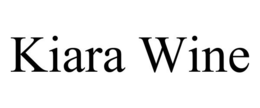 KIARA WINE trademark