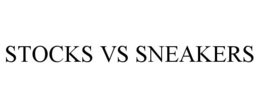 STOCKS VS SNEAKERS trademark
