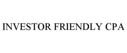 INVESTOR FRIENDLY CPA trademark