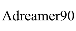 ADREAMER90 trademark