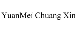 YUANMEI CHUANG XIN trademark