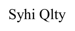 SYHI QLTY trademark