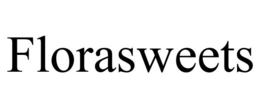 FLORASWEETS trademark