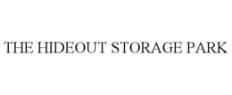 THE HIDEOUT STORAGE PARK trademark