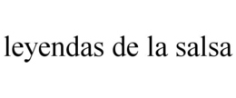 LEYENDAS DE LA SALSA trademark