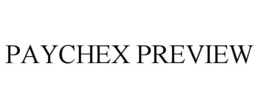 PAYCHEX PREVIEW trademark