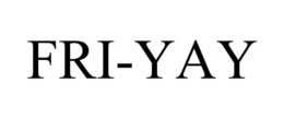 FRI-YAY trademark