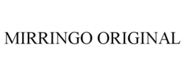 MIRRINGO ORIGINAL trademark