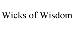 WICKS OF WISDOM trademark