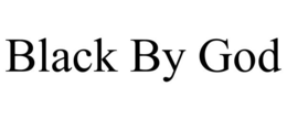 BLACK BY GOD trademark
