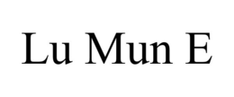 LU MUN E trademark