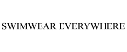 SWIMWEAR EVERYWHERE trademark