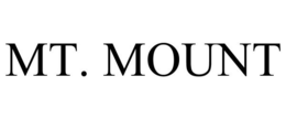 MT. MOUNT trademark