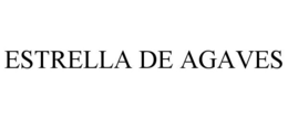 ESTRELLA DE AGAVES trademark