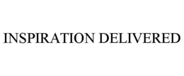 INSPIRATION DELIVERED trademark