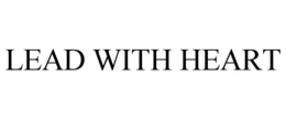 LEAD WITH HEART trademark