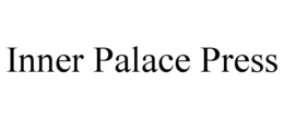 INNER PALACE PRESS trademark