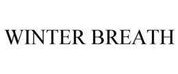 WINTER BREATH trademark
