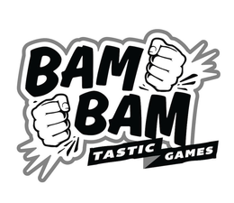 BAM BAM TASTIC GAMES trademark