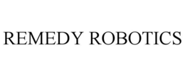 REMEDY ROBOTICS trademark