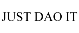 JUST DAO IT trademark