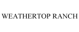 WEATHERTOP RANCH trademark
