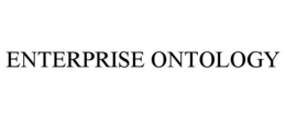 ENTERPRISE ONTOLOGY trademark
