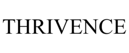 THRIVENCE trademark