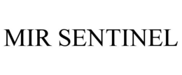 MIR SENTINEL trademark