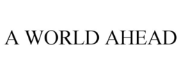 A WORLD AHEAD trademark