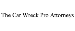 THE CAR WRECK PRO ATTORNEYS trademark