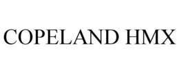 COPELAND HMX trademark