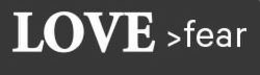 LOVE >FEAR trademark