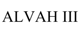 ALVAH III trademark