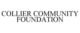 COLLIER COMMUNITY FOUNDATION trademark
