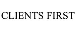 CLIENTS FIRST trademark