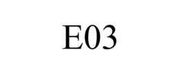 E03 trademark