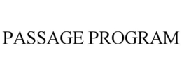 PASSAGE PROGRAM trademark