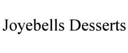 JOYEBELLS DESSERTS trademark