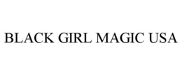 BLACK GIRL MAGIC USA trademark