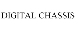 DIGITAL CHASSIS trademark