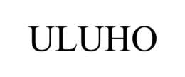 ULUHO trademark