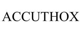 ACCUTHOX trademark