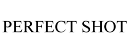 PERFECT SHOT trademark