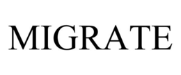 MIGRATE trademark