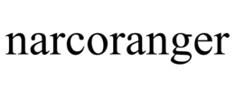 NARCORANGER trademark