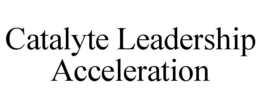 CATALYTE LEADERSHIP ACCELERATION trademark