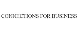 CONNECTIONS FOR BUSINESS trademark