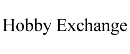 HOBBY EXCHANGE trademark