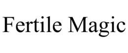 FERTILE MAGIC trademark